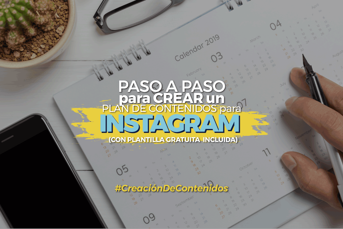 Crea Un Plan De Contenidos Para Instagram (Plantilla Gratuita Incluida)