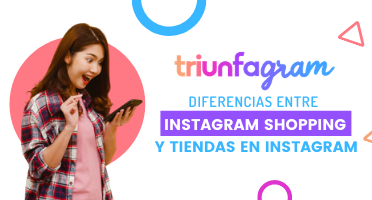 Instagram Shopping y Tiendas en Instagram